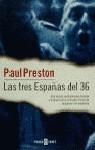 TRES ESPAÑAS DEL 36 , LAS | 9788401540684 | PRESTON , PAUL