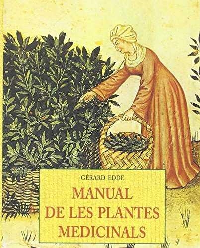 MANUAL DE LES PLANTES MEDICINALS | 9788476517321 | EDDE , GERARD