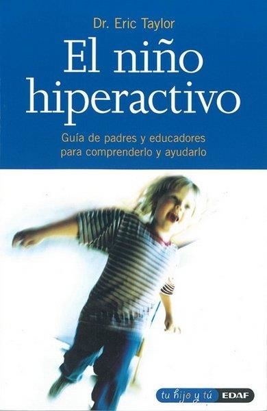 NIÑO HIPERACTIVO, EL | 9788441402881 | TAYLOR, ERIC