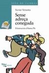 SENSE ADREÇA CONEGUDA | 9788448905248 | VERNETTA /PLA