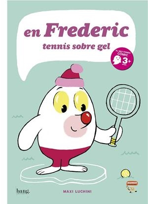 EN FREDERIC TENNIS SOBRE GEL - CAT | 9788415051084 | LUCHINI, MAXI