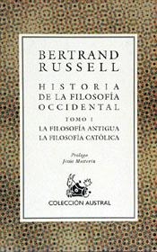 HISTORIA DE LA FILOSOFIA OCCIDENTAL I | 9788423973477 | RUSSELL, BERTRAND