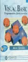 VISUAL BASIC PROGRAMACION CLIENTE/SERVIDOR | 9788478972760 | GONZALEZ, ALFONS