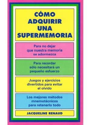COMO ADQUIRIR UNA SUPER MEMORIA | 9788470823084 | RENAUD, JACQUELINE