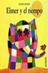 ELMER Y EL TIEMPO | 9788420781013 | MCKEE, DAVID