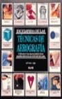 ENCICLOPEDIA DE LAS TECNICAS DE AEROGRAFIA | 9788480761376 | LEEK, MICHAEL