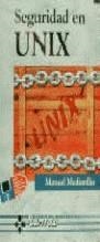 UNIX, SEGURIDAD EN | 9788478972968 | MEDIAVILLA, MANUEL
