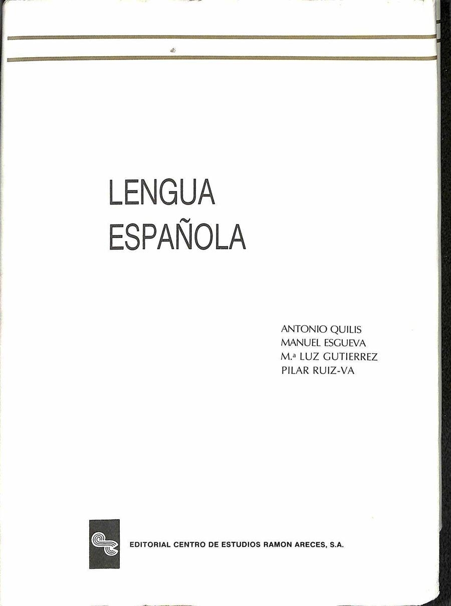 LENGUA ESPAÑOLA | 9788480040846 | ANTONIO QUILIS