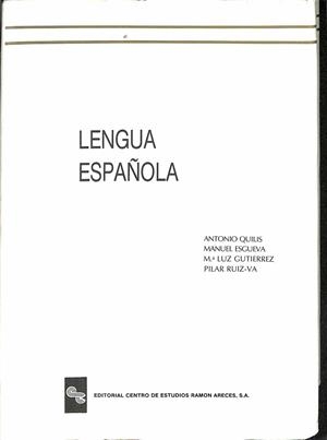 LENGUA ESPAÑOLA | 9788480040846 | ANTONIO QUILIS