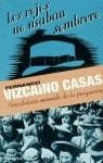 ROJOS NO USABAN SOMBRERO,LOS | 9788408018063 | VIZCAINO CASAS,FERNANDO
