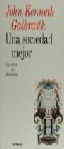 UNA SOCIEDAD MEJOR | 9788474237955 | KENNETH GALBRAITH, J.