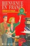 BIENVENUE EN FRANCE METHODE DE FRANçAIS | 9788477110767 | MONNERIE-GOARIN, ANNIE