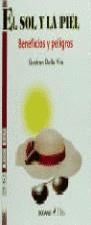 SOL I LA PIEL , EL .  BENEFICIOS Y PELIGROS | 9788480271578 | DALLA VIA , GUDRUN