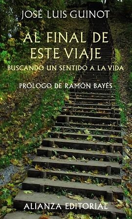 AL FINAL DE ESTE VIAJE | 9788420654706 | GUINOT, JOSE LUIS