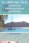 LIBRO DEL P E R, EL PATRON DE EMBARCACIONES DE RECREO | 9788461256310 | JORDANA, ALFONSO