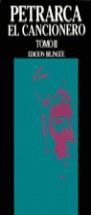 PETRARCA EL CANCIONERO TOMO I-II | 9788471751362 | PETRARCA
