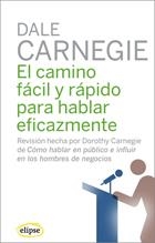 CAMINO FACIL Y RAPIDO PARA HABLAR EFICAZMENTE | 9788493664954 | CARNEGIE, DALE
