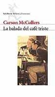 BALADA DEL CAFE TRISTE,LA | 9788432230479 | MCCULLERS,CARSON