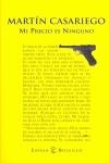 MI PRECIO ES NINGUNO | 9788423996902 | CASARIEGO, MARTIN