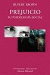 PREJUICIO SU PSICOLOGIA SOCIAL | 9788420629063 | BROWN , RUPERT