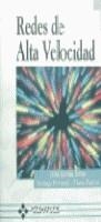 REDES DE ALTA VELOCIDAD | 9788478972449 | GARCIA TOMAS, JESÚS/FERRANDO GIRON, SANTIAGO/PIATTINI VELTHUIS, MARIO G.
