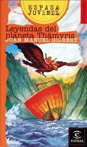 LEYENDAS DEL PLANETA THAMYRIS | 9788423988730 | GISBERT ,JOAN MANUEL