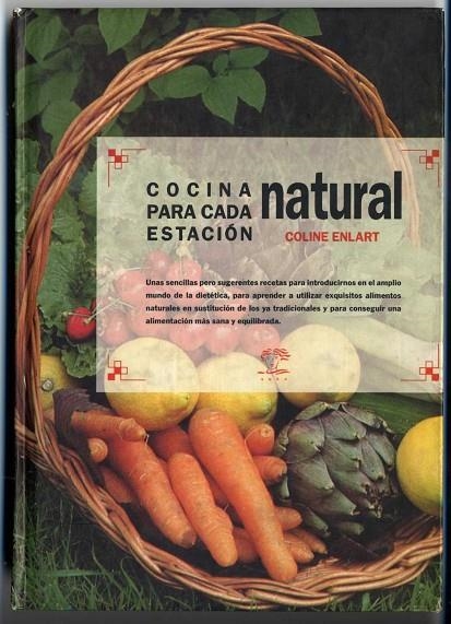 COCINA NATURAL PARA CADA ESTACION | 9788487711640 | ENLART, COLINE