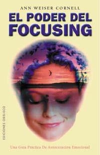 PODER DEL FOCUSING , EL | 9788477207122 | WEISER CORNELL, ANN