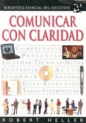 COMUNICAR CON CLARIDAD | 9788425333040 | HELLER, ROBERT / SASLAVSKY NIEDERMANN, IRENE