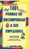 1001 FORMAS DE RECOMPENSAR A SUS EMPLEADOS | 9788480881944 | NELSON, BOB