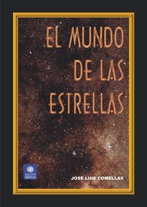 MUNDO DE LAS ESTRELLAS , EL | 9788486639921 | COMELLAS, JOSE LUIS