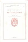 SCHOLASTICO ,EL | 9788474236620 | VILLALON, CRISTOBAL DE