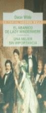 ABANICO DE LADY WINDERMERE , EL | 9788489691759 | WILDE , OSCAR