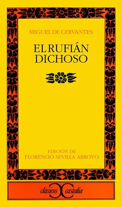RUFIAN DICHOSO, EL | 9788470397707 | DE CERVANTES, MIGUEL