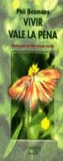 VIVIR VALE LA PENA | 9788471753205 | BOSMAN , PHIL