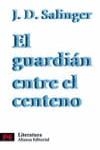 GUARDIAN ENTRE EL CENTENO, EL | 9788420634098 | SALINGER, J.D.