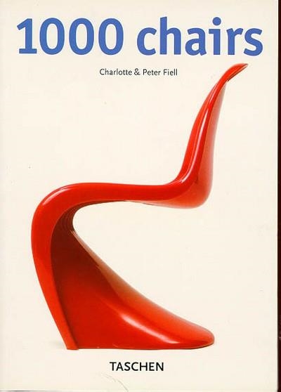 1000 CHAIRS | 9783822879658 | FIELL, CHARLOTTE & PETER