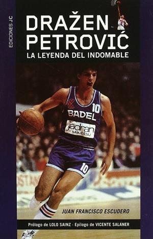 DRAZEN PETROVIC | 9788485741960 | ESCUDERO, JUAN FRANCISCO