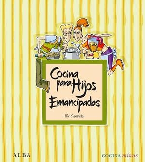 COCINA PARA HIJOS EMANCIPADOS | 9788484287278 | CARMETA