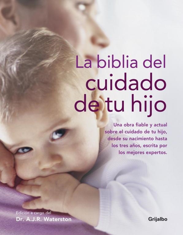 BIBLIA DEL CUIDADO DE TU HIJO,LA | 9788425343919 | WATERSTON,A J R
