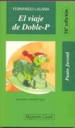 VIAJE DE DOBLE-P, EL | 9788426573926 | LALANA, FERNANDO