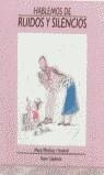 RUIDOS Y SILENCIOS | 9788423318612 | MARTINEZ, MARIA ; CAPDEVILA, ROSER