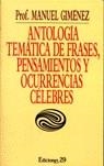 ANTOLOGIA TEMATICA DE FRASES, PENSAMIENTOS Y OCURR | 9788471753946 | GIMENEZ, M.