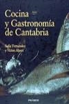 COCINA Y GASTRONOMIA DE CANTABRIA | 9788436811506 | FERNANDEZ , SOFIA Y ALPERI , VICTOR