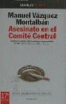 ASESINATO EN EL COMITE CENTRAL | 9788408019695 | VAZQUEZ MONTALBAN, M.