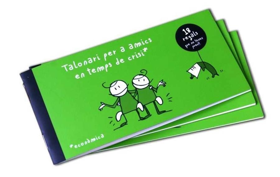 TALONARI PER A AMICS EN TIEMPS DE CRISIS ECONOMICA | 9788461546541 | MIRANDA LATORRE, IRENE