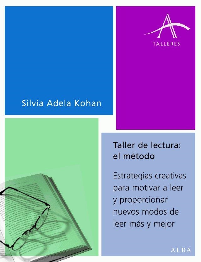 TALLER DE LECTURA EL METODO | 9788484283003 | KOHAN, SILVIA ADELA