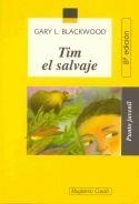 TIM EL SALVAJE | 9788426573988 | BLACKWOOD, GARY L.