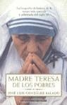 MADRE TERESA DE LOS POBRES | 9788408022985 | GONZALEZ-BALADO, JOSE LUIS