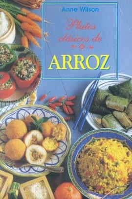 ARROZ, PLATOS CLASICOS DE | 9783829002950 | WILSON, ANNE